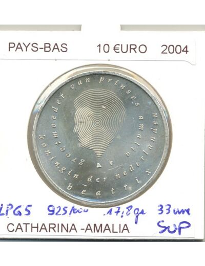 HOLLANDE (PAYS-BAS) 2004 10 EURO CATHARINA AMALIA SUP