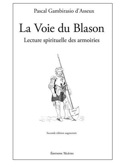 La Voie du Blason - Lecture spirituelle des armoiries