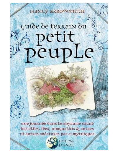 Guide de terrain du petit peuple