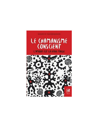 Le chamanisme conscient