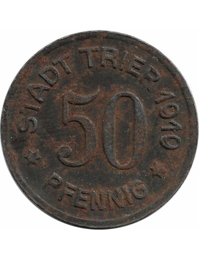 ALLEMAGNE - 50 PFENNIG STADT TRIER 1919 FER TTB