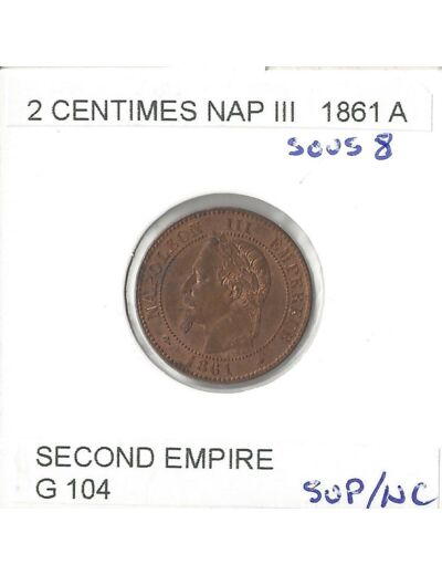 FRANCE 2 CENTIMES NAPOLEON III 1861 A sous 8 SUP/NC