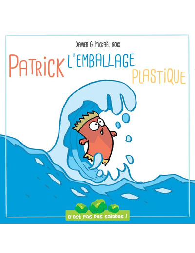 Patrick l'emballage plastique