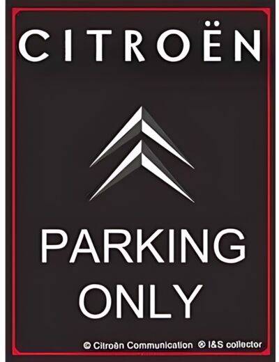 Plaque métal Citroën, Parking Only - 30 x 40 cm - Citroen - 15189RA