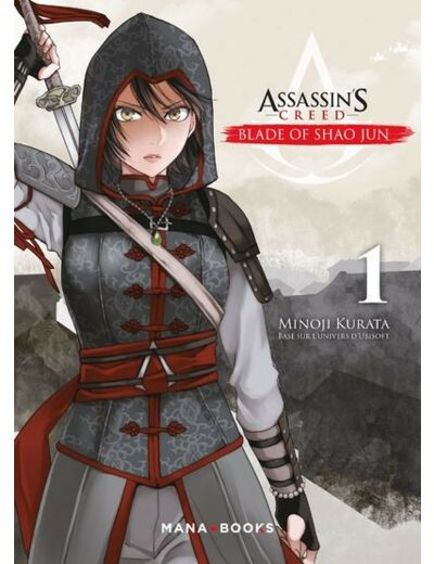 Assassin's Creed Blade Of Shao Jun - Tome 1