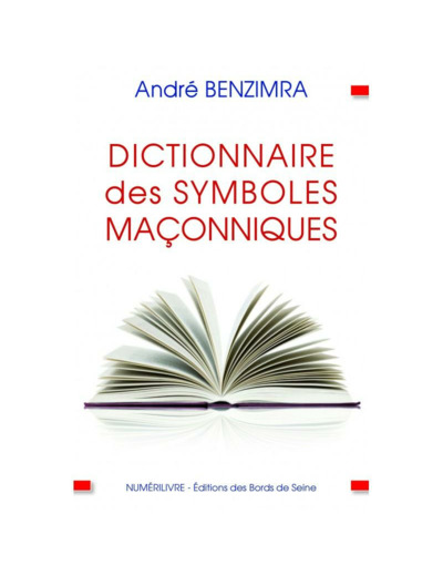 DICTIONNAIRE DES SYMBOLES MAÇONNIQUES