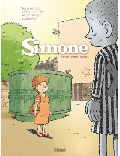 SIMONE - TOME 03 - MAIS UN JOUR DANS NOTRE VIE, LE PRINTEMPS REFLEURIRA