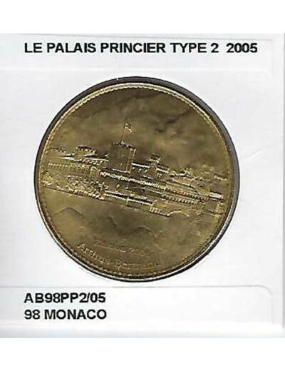 98 MONACO LE PALAIS PRINCIER TYPE 2 2005 ARTHUS BERTRAND SUP-