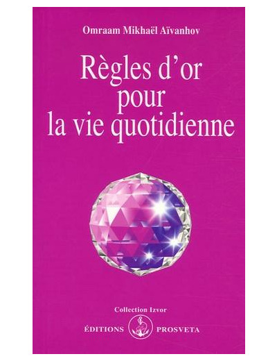 Règles d'or pour la vie quotidienne