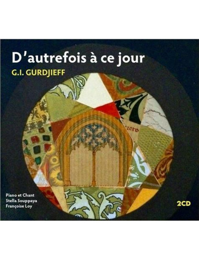 D'autrefois à ce jour 2 CD audio