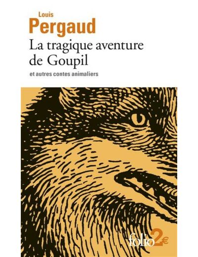 La tragique aventure de Goupil et autres contes animaliers