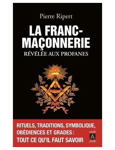 La franc-maçonnerie révélée aux profanes -