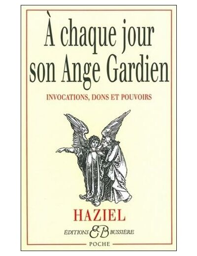 A chaque jour son ange gardien - Invocations