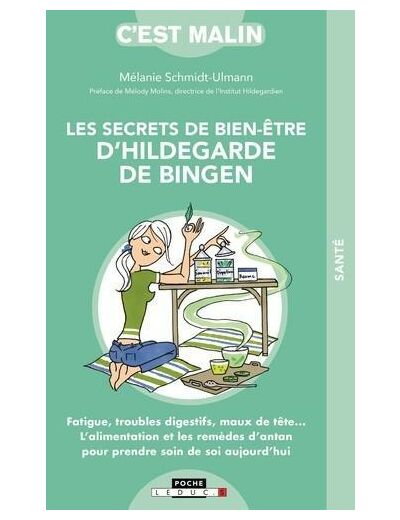 Les secrets de bien-être d'Hildegarde de Bingen