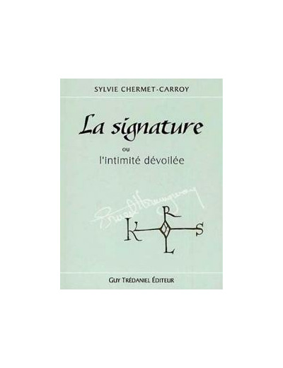 La signature ou l’intimité dévoilée