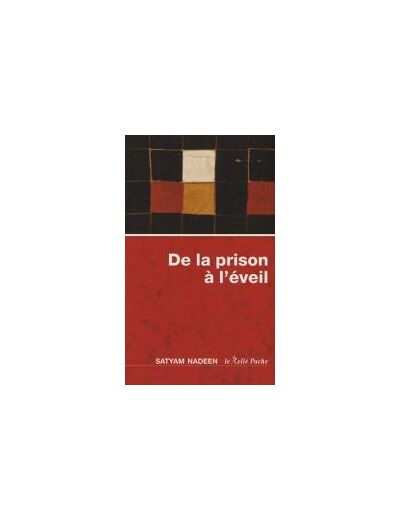 De la prison à l'éveil