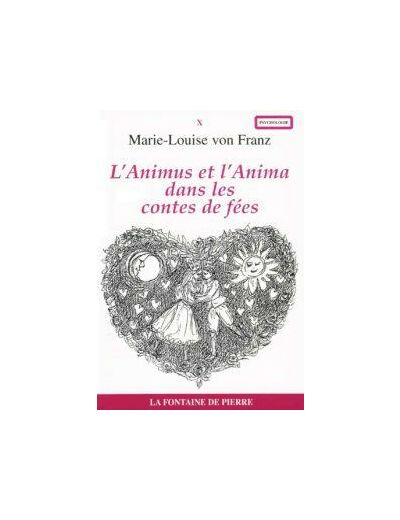 L’Animus et l’Anima dans les contes de fées (grand format)