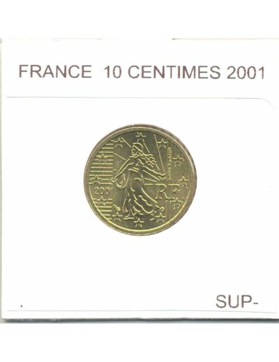 FRANCE 2001 10 CENTIMES SUP-