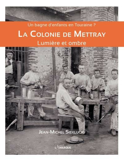 La colonie de Mettray