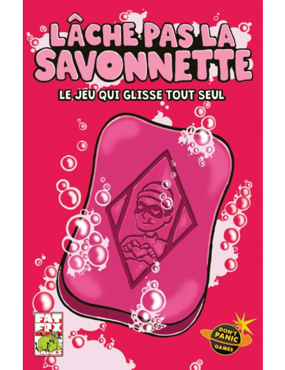 Lâche pas la savonette