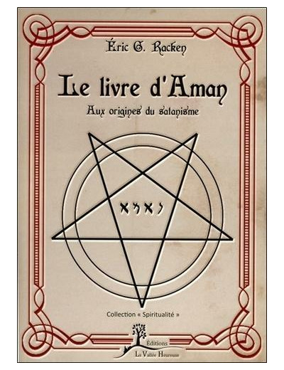 Le livre d'Aman - Aux origines du satanisme