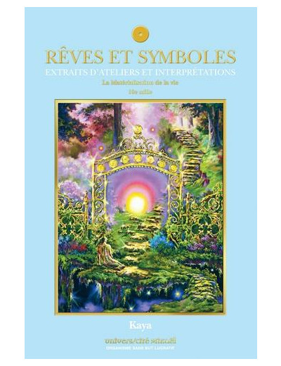 Rêves et symboles Tome 2-  La matérialisation de la vie