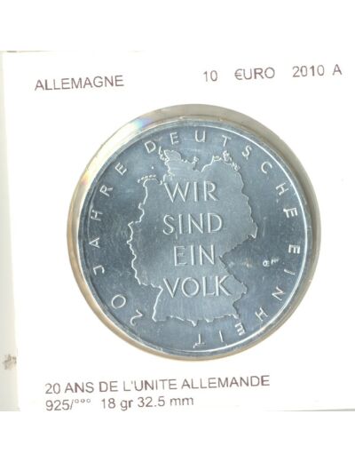 Allemagne 2010 A 10 EURO 20 ANS DE L UNITE ALLEMANDE SUP