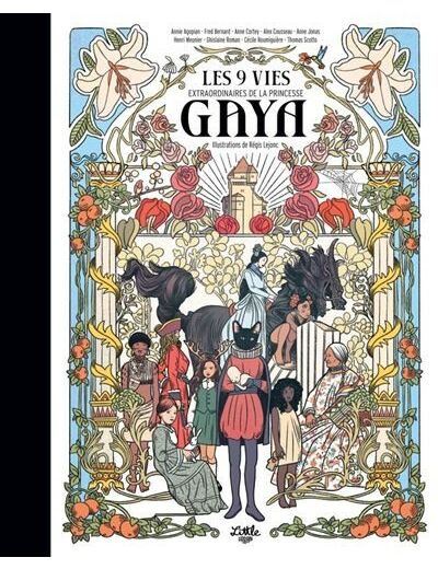 Les 9 vies extraordinaires de la princesse Gaya