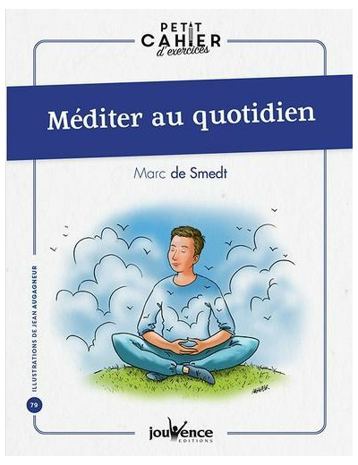 Méditer au quotidien