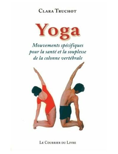 Yoga, Mouvements spécifiques pour la santé et la souplesse de la colonne vertébrale