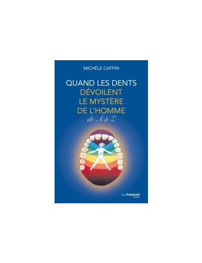 Quand les dents dévoilent le mystère de l’homme de A à Z
