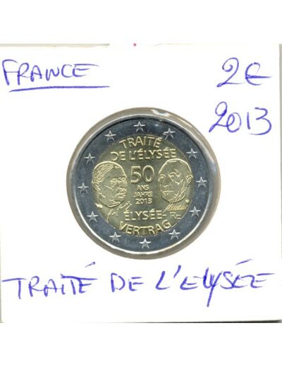 France 2013 2 EURO COMMEMORATIVE TRAITE DE L ELYSEE SUP
