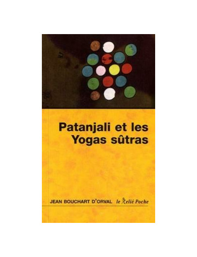 Patanjali, et les Yogas Sutras