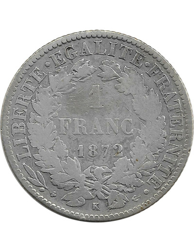 FRANCE 1 FRANC CERES 1872 K (Bordeaux) TB rayure