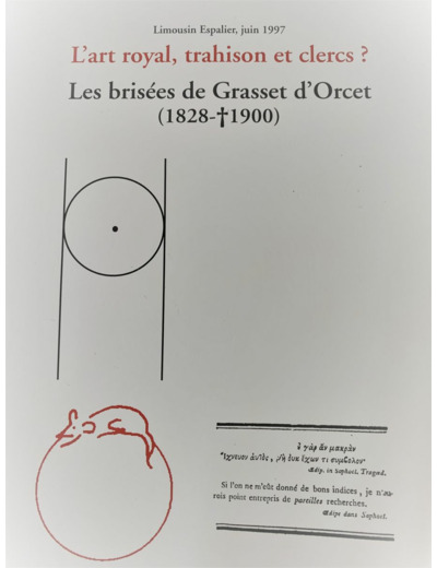 L'ART ROYAL , TRAHISON ET CLERCS , LES BRISEES DE GRASSET