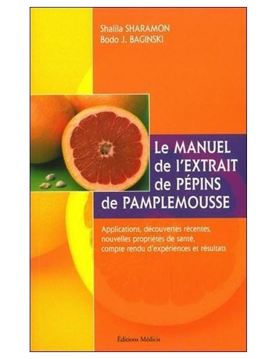 Le manuel de l'extrait de pépins de pamplemousse