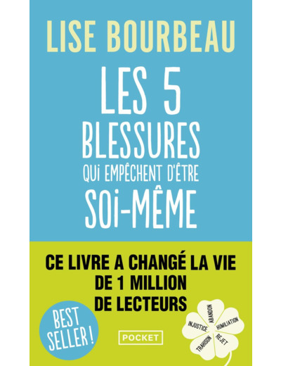 LES CINQ BLESSURES QUI EMPECHENT D'ETRE SOI-MEME