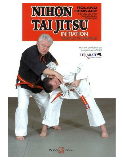 Nihon Tai Jitsu initiation - Techniques fondamentales