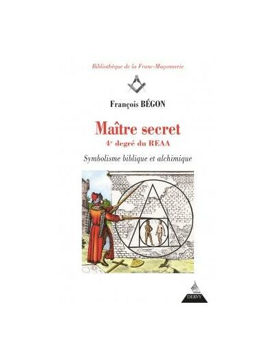 Maître secret, 4è degré du REAA