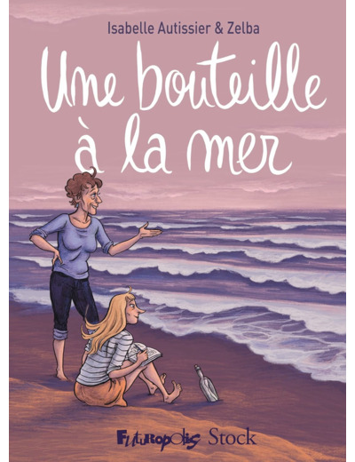 UNE BOUTEILLE A LA MER
