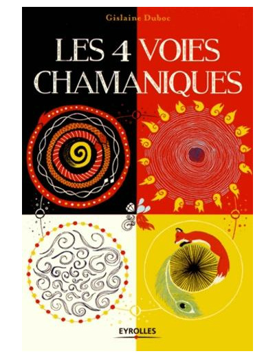 Les 4 voies chamaniques