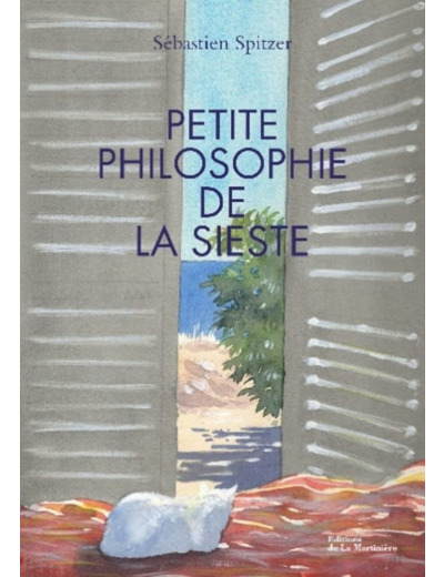 PETITE PHILOSOPHIE DE LA SIESTE