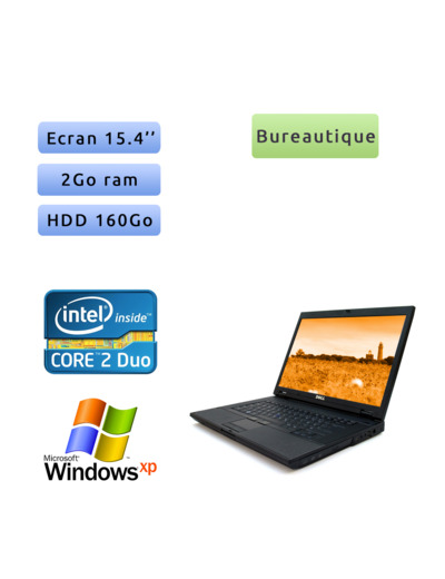 Dell Latitude E5500 - Windows XP - C2D 2Go 160Go - Port Serie - 15.4 - Ordinateur Portable PC