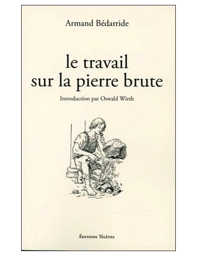 Le travail sur la pierre brute