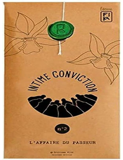 Intime Conviction n°2 : L'Affaire Du Passeur