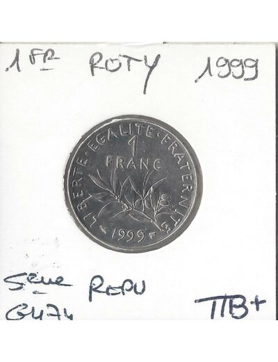 FRANCE 1 FRANC ROTY 1999 TTB+