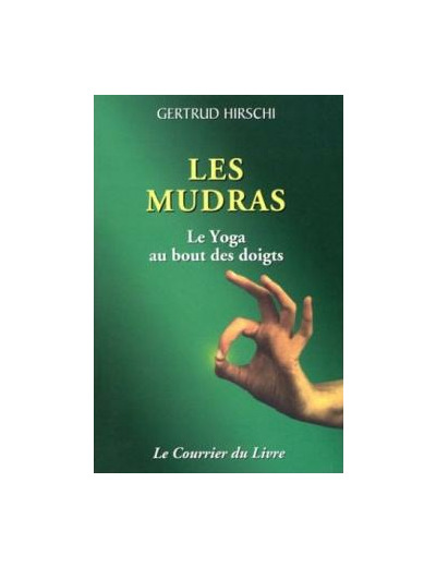 Les Mudras, Le yoga au bout des doigts