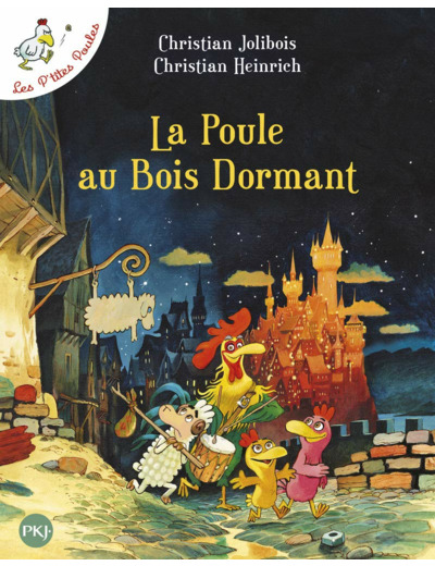 LA POULE AU BOIS DORMANT - LES P'TITES POULES - TOME 13 - VOL13