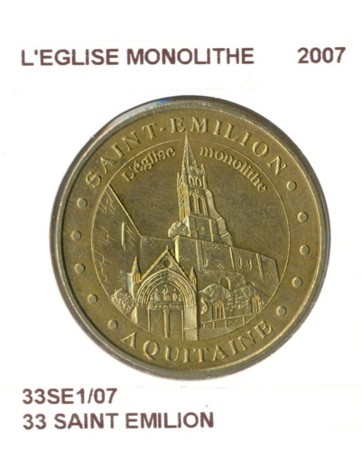 33 SAINT EMILION L'EGLISE MONOLITHE 2007 SUP-