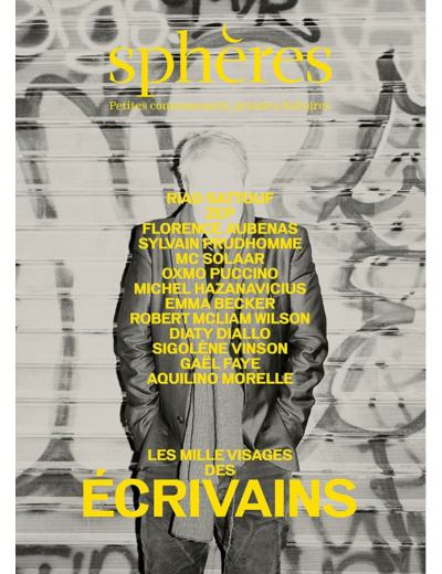 SPHERES 10 - LES ECRIVAINS